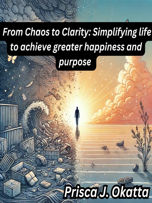 Title details for From Chaos to Clarity by Prisca J. Okatta - Available